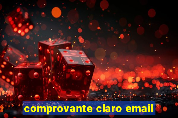 comprovante claro email